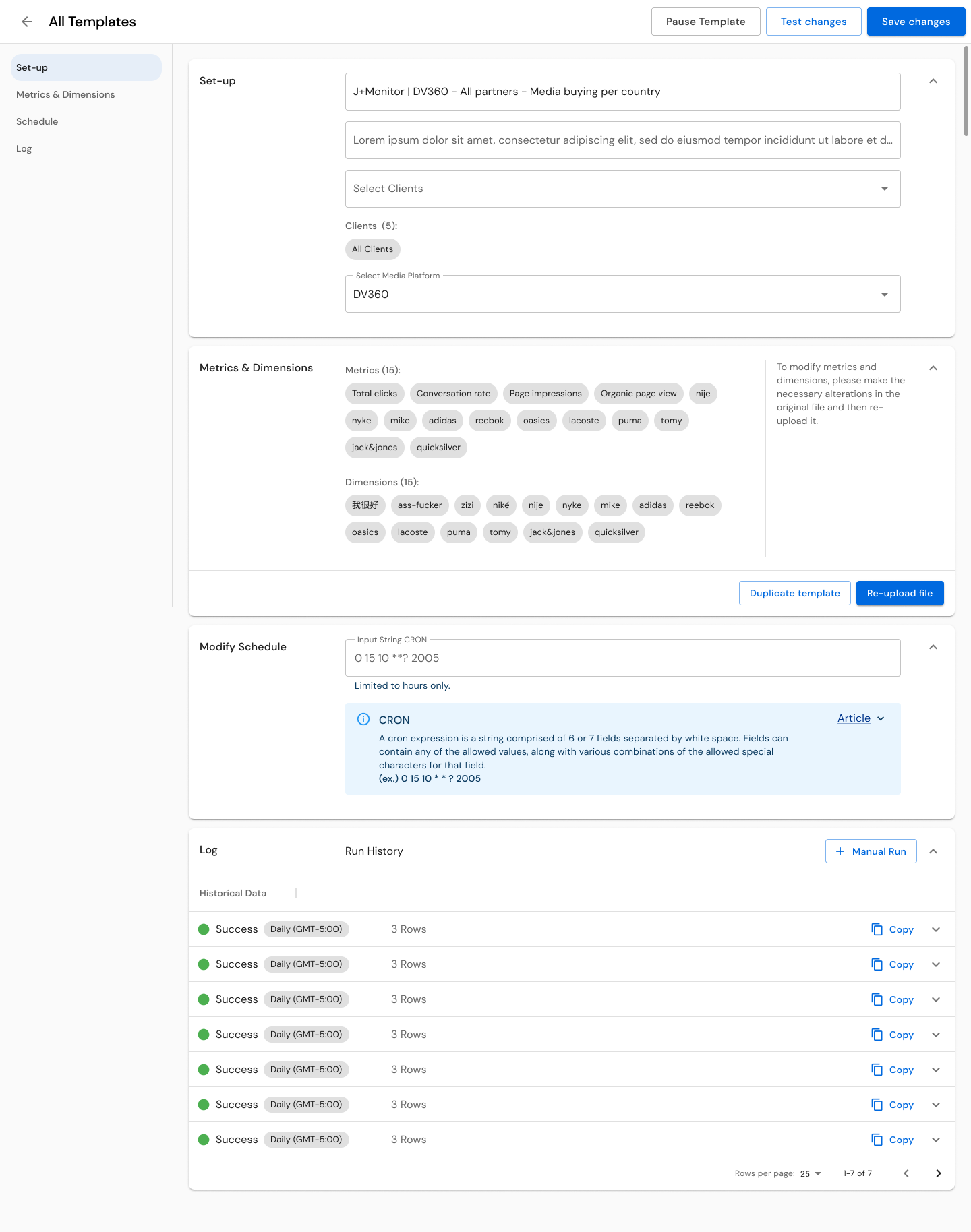Template modification interface showing Set-up, Metrics and Dimensions with library tags, CRON scheduling, and run history log